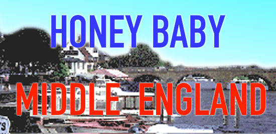 Honey Baby Middle England